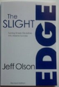 Tanya Smith Recommends on Amazon - The Slight Edge (Revised Edition): Turning Simple Disciplines Into Massive Success