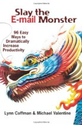 Tanya Smith Recommends on Amazon - Slay the E-mail Monster: 96 Easy Ways to Dramatically Increase Productivity
