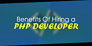Benefits Of Hiring a PHP Developer