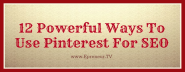 12 Powerful Ways To Use Pinterest For SEO
