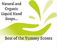 The Best Natural Liquid Hand Soaps with Yummy Scents