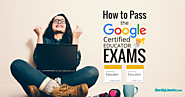 How to Pass the Google Certified Educator Exams (12 Tips!) | Shake Up Learning