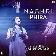 Nachdi Phira Lyrics - Secret Superstar | SMD Lyrics
