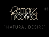 Camo & Krooked - Natural Desire