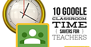 10 Google Classroom time savers for teachers