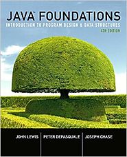 Java Foundations: Introduction to Program Design and Data Structures (4th Edition) 4th Edition