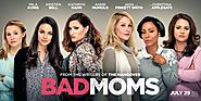 Favourite Comedic Movie- Bad Moms