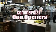 Best Heavy Duty Commercial Can Openers for Large Cans