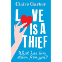 Love is a Thief