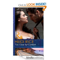 Too Close for Comfort ~ Heidi Rice