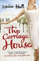 The Carriage House ~ Louisa Hall