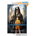 Everville: The First Pillar #1 ~ Roy Huff