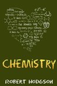Chemistry ~ Robert Hodgson