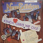 50. Kinda Girls We Like - New Edition (1985)