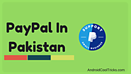 How To Make Paypal Account In Pakistan Legally? [2017 Guide]