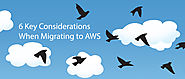 6 Key Considerations When Migrating to AWS - DevOps.com
