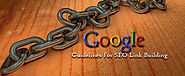 Google Guidelines For SEO Link Building