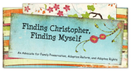 Finding Christopher, Finding Myself: Adoptee Rights Demonstration