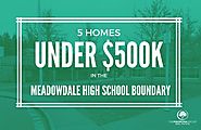 5 HOMES UNDER $500K IN THE MEADOWDALE HIGH SCHOOL BOUNDARY