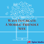 Six Exciting Ways To Create A Mobile Friendly Site