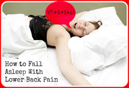 How to Sleep With Lower Back Pain - 5 Surprisingly Effective Ways to Fall Asleep With (out) Back Pain