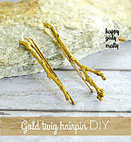 happy girly crafty: Gold twig bobby pin DIY!
