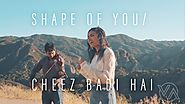Ed Sheeran - Shape Of You | Cheez Badi Hai (Vidya Vox Mashup Cover)