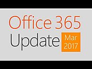 Office 365 Update for March 2017