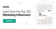 Top 100 Marketing Influencers 2017