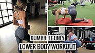 Dumbbell Only Complete Leg Workout