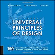 The Pocket Universal Principles of Design: 150 Essential Tools for Architects, Artists, Designers, Developers, Engine...