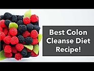 The Best Colon Cleanse Recipe For Your Colon Detox Diet