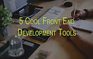 Five Cool Front-end Development Tools | Affordable Web Design Blog | WebCanny