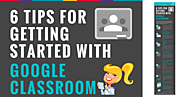 6 Tips for Getting Started with Google Classroom [infographic] | Shake Up Learning
