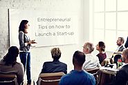 Entrepreneurial tips on how to launch a startup - QL Tech