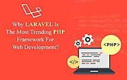 Laravel - a trending PHP Framework today