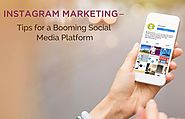Instagram Marketing Tips – A Booming Social Media Platform