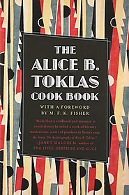 The Alice B. Toklas Cookbook, by Alice B. Toklas (1954) * Foreword by M.F.K. Fisher