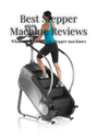 Best Stepper Machine Reviews: What are the best rate stepper machines