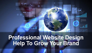 How a Professional Website Design Help To Grow Your Brand