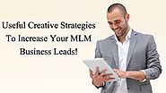 MLM Advertising- Effective Tool To Increasing Your Network Marketing Leads