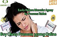 Prosoma: Your Best Bet To Relieve Muscular Agony