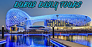 Dubai daily trips which gives you awesome feeling