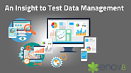 An Insight to Test Data Management