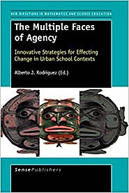 The Multiple Faces of Agency: Innovative Strategies for Effecting Change in Urban School Contexts