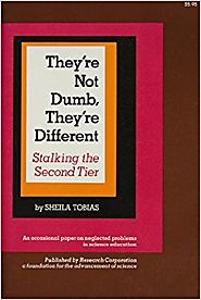 They're Not Dumb, They're Different: Stalking the Second Tier (Occasional Paper on Neglected Problems in Science Educ...