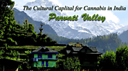 Parvati Valley: The Cultural Capital for Cannabis in India
