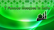 7 Famous Mosques in India -Help Traveler Online