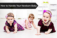 How to Handle Your Newborn Baby