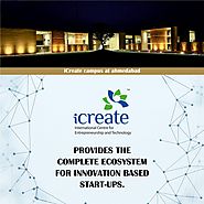 Why choose ICREATE as incubators in INDIA?